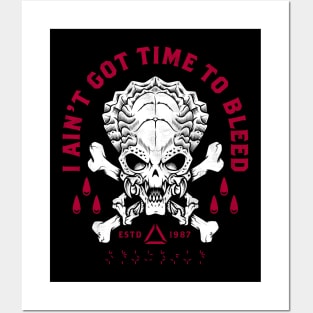 Predator - Skull - Ain't Got Time To Bleed - Military - Distressed Posters and Art